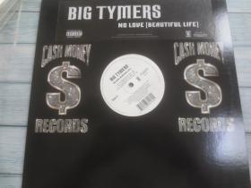 Big Tymers – No Love (Beautiful Life) 嘻哈美版 黑胶LP唱片