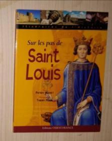 法文原版 Sur Les pas de Saint Louis