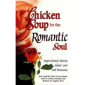 chicken soup for the Romantic  Soul   心灵鸡汤浪漫篇