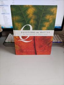Questions That Matter: An Invitation To Philosophy