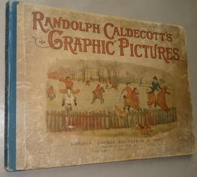 1883年RANDOLPH CALDECOTT'S GRAPHIC PICTURES.插画第一经典《伦道夫•凯迪克图画集》珍贵画册初版本 超大开本全珂罗版彩绘插画