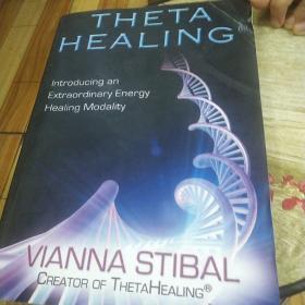 Theta Healing: Introducing an Extraordinary Energy Healing Modality