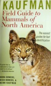 英文原版       Kaufman Field Guide to Mammals of North America      哺乳动物野外指南