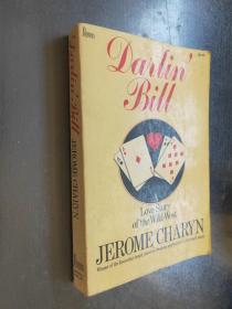 Darlin' Bill: A Love Story of the Wild West 英文原版