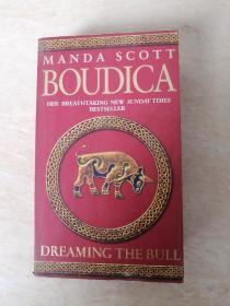 BOUDICA :DREAMING THE BULL