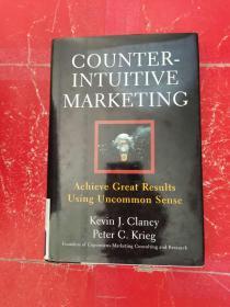 COUNTER-INTUITIVE MARKETING（反直觉营销）精装本