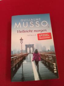 GUILLAUME  MUSSO  Vielleicht  morgen