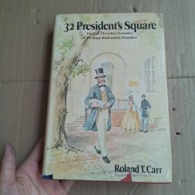 32 president's square roland t.carr 【书衣有磨损】书名 详情请看图