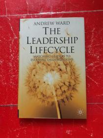 The Leadership Lifecycle（领导者的生命周期）精装本