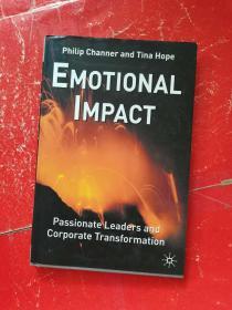 EMOTIONAL IMPACT Passionate Leaders and Corporate Transformation（情感的影响，激情的领导者和企业转型）