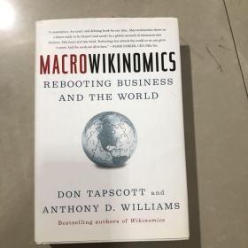 Macrowikinomics: Rebooting Business and the World。