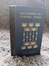 METHODISM IN CENTRAL CHINA   烫金封面  书顶刷金