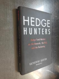 Hedge Hunters: Hedge Fund Masters on the Rewards, the Risk, and the Reckoning (Bloomberg)  英文原版  精装版