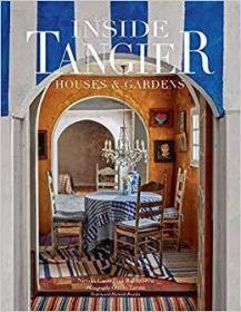 Inside Tangier: House and Gardens of Tangier 丹吉尔内部：住宅与花园 建筑书籍