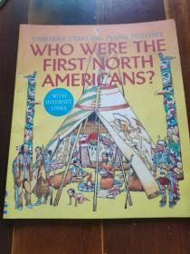 Who Were the First North Americans?Wingate, Philippa谁是最早的北美人?英文原版

简介：- Gives answers to the first questions children ask about history, provoking comparison with life as they know it today.