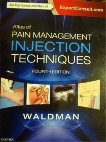 英文原版    Atlas of Pain Management Injection Techniques (Fourth Edition)     疼痛管理注射技术图集