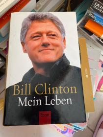 Bill Clinton Mein Leben（英文原版内带好多图片 ）