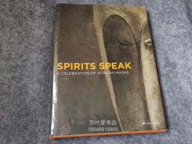 万叶堂英文原版　SPIRITS SPEAK A CELEBRATION OF AFRICAN MASKS　非洲面具艺术