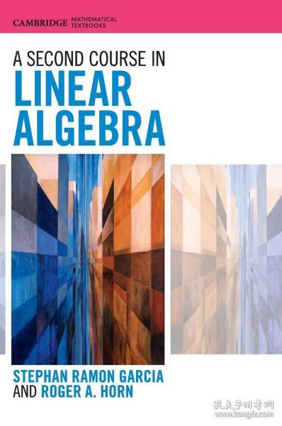 预订2周到货 A Second Course in Linear Algebra  英文原版