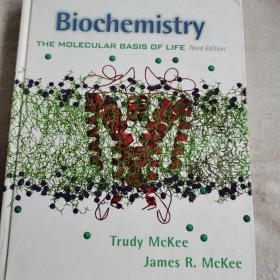 BIOCHEMISTRY   THE  MOLECULAR  BASIS  OF  LIFE THIRD  EDITION