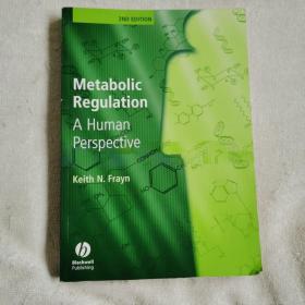 Matabolic Regulation: A Human Perspective