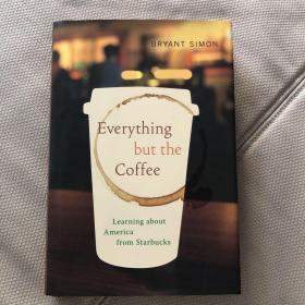 Everything but the Coffee：Learning about America from Starbucks