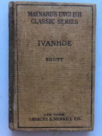 民国外文书：MAYNARD'S ENGLISIH CLASSIC SERIES IVANHOE SCOTT