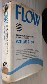 【英文原版】 FLOW: ITS MEASUREMENT AND CONTROL IN SCIENCE AND INDUSTRY  VOLUME 2 1981【精】流体:科学研究和工业上对流体的测量及控制