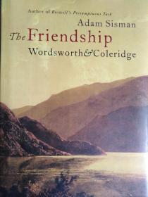 2007年 The Friendship: Wordsworth and Coleridge  精美插图 16开精装