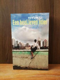 Een Heel Leven Later: Verhalen【荷兰语原版】
