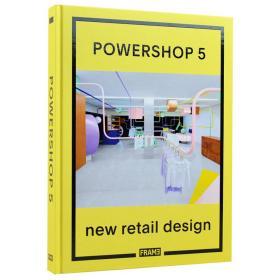 Powershop 5: New Retail Design有力的商铺设计 5 商业店铺室内装修空间设计 参考作品书籍