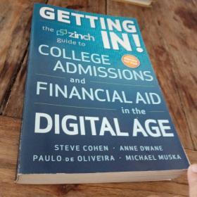 Getting In: The Zinch Guide to College Admissions and Financial Aid in the Digital Age
