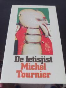 De  fetisjist  Michel  tournier