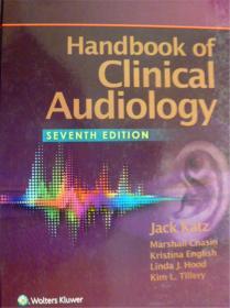 英文原版         Handbkook of Clinical Audiology (Seventh Edition)           临床听力学手册