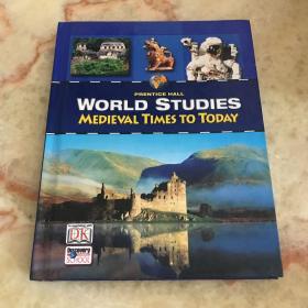 World Studies Medieval Times to Today 英文原版 教科书 DK / Prentice Hall （16开，硬精装）