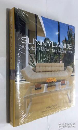 Sunnylands: America’s Midcentury Masterpiece桑尼兰兹：美国中世纪杰作 库存书 全新未拆封  精装本