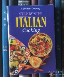 Step-By-Step Italian Cooking（Confident cooking）
