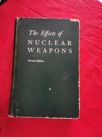 The Effects of Nuclear Weapons核子武器的影响 精装 英文版 书内有铅笔字迹，印章【正版现货！！内页全！不缺！！】