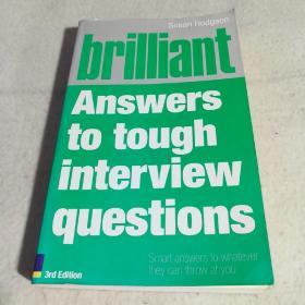 （英文原版）Brilliant Answers to Tough Interview Questions 面试中的问题及回答技巧