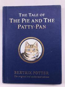 正版包邮微残-英文版-The Tale of the Pie and the Patty-Pan (Potter) 17[精装] [2岁及以上]WW9780723247869Warner Books  Beatrix Potter 著，Beatrix Potter 绘