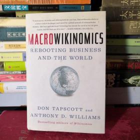 Macrowikinomics: Rebooting Business and the World