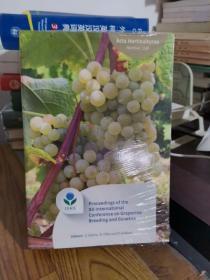 proceedings of the Ⅻ international conference on grapevine breeding and genetics（第十二届葡萄育种与遗传学国际会议论文