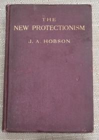 The New Protectionism 《新贸易保护主义》，英文原版，一版一印，布面精装，孔网孤本