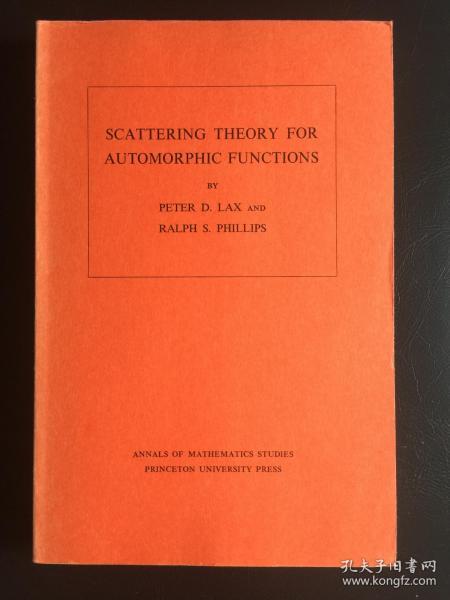 Scattering Theory for Automorphic Functions  (Annals of Mathematics Studies 87)  英文原版