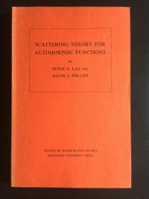 Scattering Theory for Automorphic Functions  (Annals of Mathematics Studies 87)  英文原版