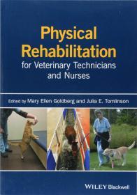 预订2周到货  Physical Rehabilitation for Veterinary Technicians and Nurses 英文原版 兽医技术人员和护士的物理康复