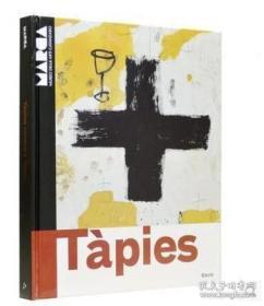 安东尼 塔皮埃斯作品集—— Antoni Tapies: Materia E Tempo