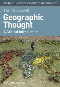 预订2周到货  Geographic Thought: A Critical Introduction (Critical Introductions to Geography)  英文原版 人类地理学概论 人类地理学
