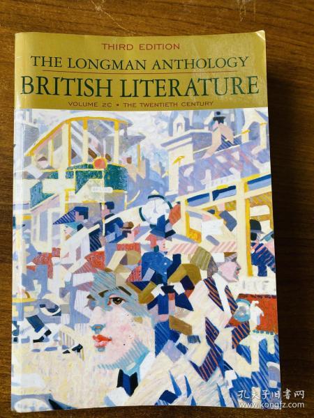 The Longman Anthology Of British Literature Volume 2c: The Twentieth Century 第三版