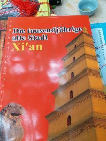 die tausendiahrige alte stadt xiaan  千年古都西安 德文